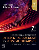 Goodman and Snyder's differential diagnosis for physical therapists:screening for referral